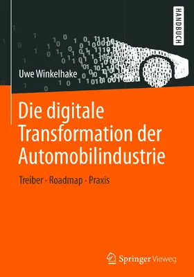 Winkelhake | Die digitale Transformation der Automobilindustrie | E-Book | sack.de
