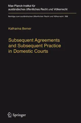Berner | Subsequent Agreements and Subsequent Practice in Domestic Courts | E-Book | sack.de
