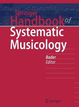 Bader | Springer Handbook of Systematic Musicology | Buch | 978-3-662-55002-1 | sack.de