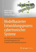 Eigner / Koch / Muggeo |  Modellbasierter Entwicklungsprozess cybertronischer Systeme | eBook | Sack Fachmedien
