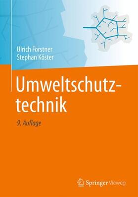 Köster / Förstner | Umweltschutztechnik | Buch | 978-3-662-55162-2 | sack.de