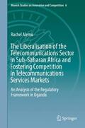 Alemu |  The Liberalisation of the Telecommunications Sector in Sub-Saharan Africa and Fostering Competition in Telecommunications Services Markets | Buch |  Sack Fachmedien
