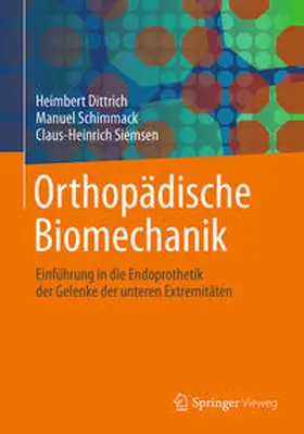 Dittrich / Schimmack / Siemsen | Orthopädische Biomechanik | E-Book | www.sack.de