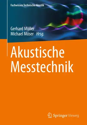 Müller / Möser |  Akustische Messtechnik | Buch |  Sack Fachmedien