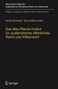Bernhardt / Oellers-Frahm |  Das Max-Planck-Institut für ausländisches öffentliches Recht und Völkerrecht | eBook | Sack Fachmedien