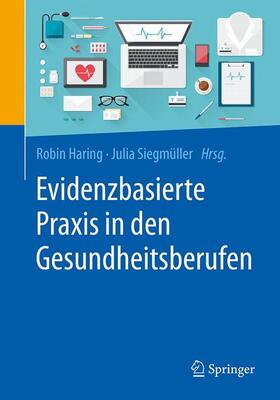 Siegmüller / Haring |  Evidenzbasierte Praxis in den Gesundheitsberufen | Buch |  Sack Fachmedien