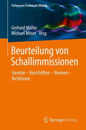 Müller / Möser | Beurteilung von Schallimmissionen | Buch | 978-3-662-55388-6 | sack.de