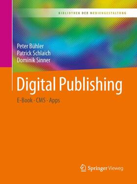 Bühler / Schlaich / Sinner |  Digital Publishing | Buch |  Sack Fachmedien