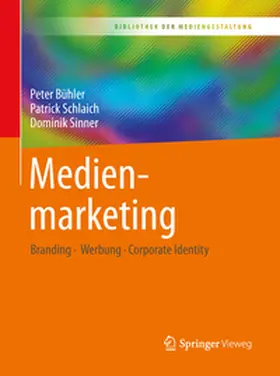 Bühler / Schlaich / Sinner | Medienmarketing | E-Book | sack.de