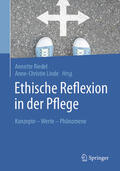 Riedel / Linde |  Ethische Reflexion in der Pflege | eBook | Sack Fachmedien