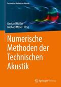 Müller / Möser |  Numerische Methoden der Technischen Akustik | Buch |  Sack Fachmedien