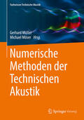 Müller / Möser |  Numerische Methoden der Technischen Akustik | eBook | Sack Fachmedien
