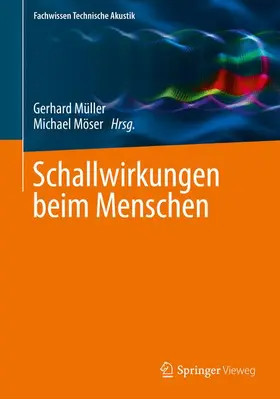 Müller / Möser |  Schallwirkungen beim Menschen | Buch |  Sack Fachmedien