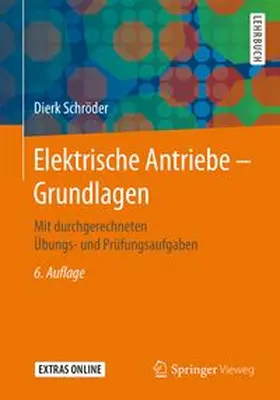 Schröder |  Elektrische Antriebe – Grundlagen | eBook | Sack Fachmedien