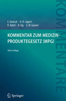 Deutsch / Lippert / Ratzel | Kommentar zum Medizinproduktegesetz (MPG) | E-Book | sack.de