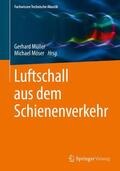 Müller / Möser |  Luftschall aus dem Schienenverkehr | Buch |  Sack Fachmedien