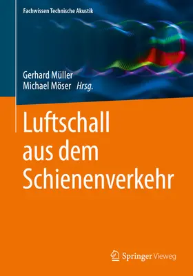 Müller / Möser | Luftschall aus dem Schienenverkehr | E-Book | www.sack.de