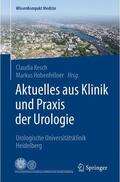 Hohenfellner / Kesch |  Aktuelles aus Klinik und Praxis der Urologie | Buch |  Sack Fachmedien