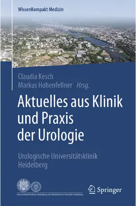 Kesch / Hohenfellner |  Aktuelles aus Klinik und Praxis der Urologie | eBook | Sack Fachmedien