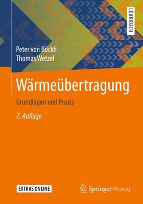 Wetzel / Böckh | Wärmeübertragung | Buch | 978-3-662-55479-1 | sack.de