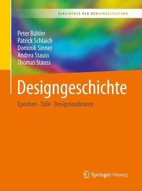 Bühler / Schlaich / Sinner |  Designgeschichte | Buch |  Sack Fachmedien