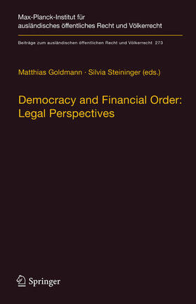 Goldmann / Steininger | Democracy and Financial Order: Legal Perspectives | E-Book | sack.de