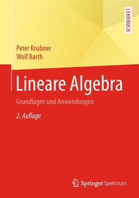 Barth / Knabner | Lineare Algebra | Buch | 978-3-662-55599-6 | sack.de