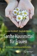 Werner / Kerckhoff |  Sanfte Hausmittel für Frauen | Buch |  Sack Fachmedien