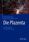 Huppertz / Schleußner |  Die Plazenta | Buch |  Sack Fachmedien