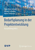 Achatzi / Schneider / Volkmann |  Bedarfsplanung in der Projektentwicklung | eBook | Sack Fachmedien