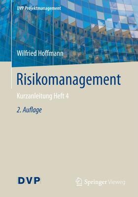 Hoffmann | Risikomanagement | Buch | 978-3-662-55631-3 | sack.de