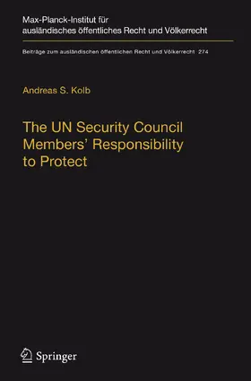Kolb | The UN Security Council Members' Responsibility to Protect | E-Book | www.sack.de