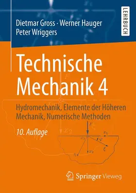 Gross / Hauger / Wriggers |  Technische Mechanik 4 | Buch |  Sack Fachmedien
