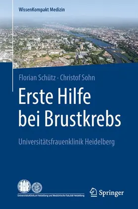 Schütz / Sohn |  Erste Hilfe bei Brustkrebs | Buch |  Sack Fachmedien