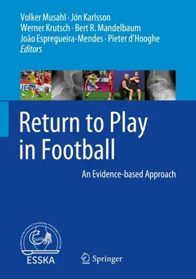 Musahl / Karlsson / d'Hooghe |  Return to Play in Football | Buch |  Sack Fachmedien