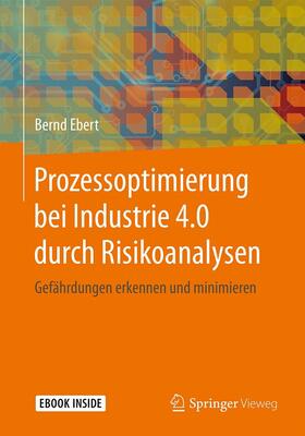Ebert | Prozessoptimierung bei Industrie 4.0 durch Risikoanalysen | E-Book | sack.de
