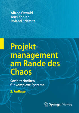 Oswald / Köhler / Schmitt | Projektmanagement am Rande des Chaos | E-Book | sack.de