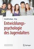 Lohaus |  Entwicklungspsychologie des Jugendalters | Buch |  Sack Fachmedien