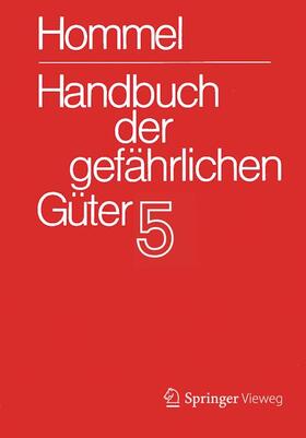Holzhäuser / Baum / Bender |  Handbuch der gefährlichen Güter. Band 5: Merkblätter 1613-2071 | Buch |  Sack Fachmedien
