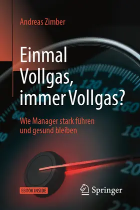 Zimber |  Einmal Vollgas, immer Vollgas? | eBook | Sack Fachmedien