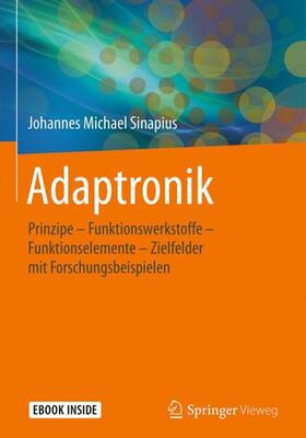 Sinapius | Sinapius, J: Adaptronik | Medienkombination | 978-3-662-55883-6 | sack.de