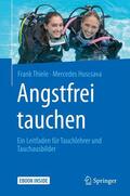 Thiele / Huscsava |  Angstfrei tauchen | eBook | Sack Fachmedien