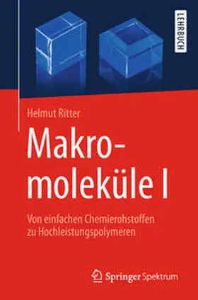 Ritter |  Makromoleküle I | eBook | Sack Fachmedien