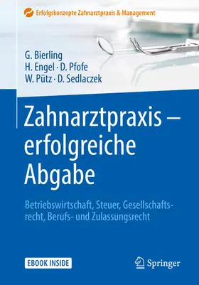 Bierling / Engel / Pfofe |  Zahnarztpraxis - erfolgreiche Abgabe | eBook | Sack Fachmedien