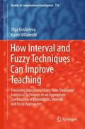 Villaverde / Kosheleva |  How Interval and Fuzzy Techniques Can Improve Teaching | Buch |  Sack Fachmedien