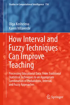 Kosheleva / Villaverde | How Interval and Fuzzy Techniques Can Improve Teaching | E-Book | sack.de