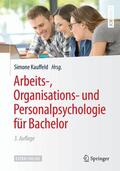 Kauffeld |  Arbeits-, Organisations- und Personalpsychologie für Bachelor | Buch |  Sack Fachmedien