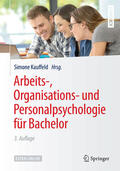 Kauffeld |  Arbeits-, Organisations- und Personalpsychologie für Bachelor | eBook | Sack Fachmedien