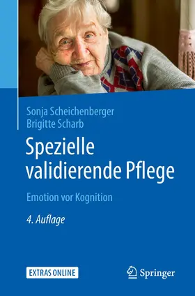 Scharb / Scheichenberger | Spezielle validierende Pflege | Buch | 978-3-662-56016-7 | www.sack.de