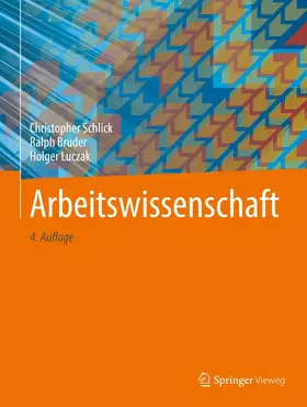 Schlick / Luczak / Bruder |  Arbeitswissenschaft | Buch |  Sack Fachmedien